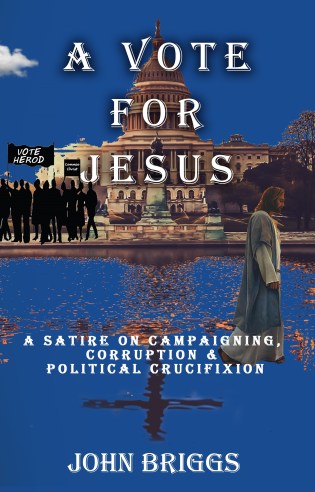 A VOTE FOR JESUS EBOOK FRONT COVER